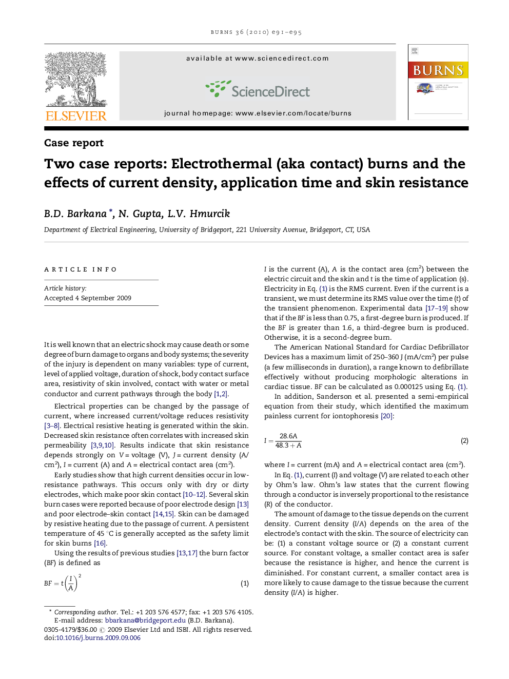 Two case reports: Electrothermal (aka contact) burns and the effects of current density, application time and skin resistance