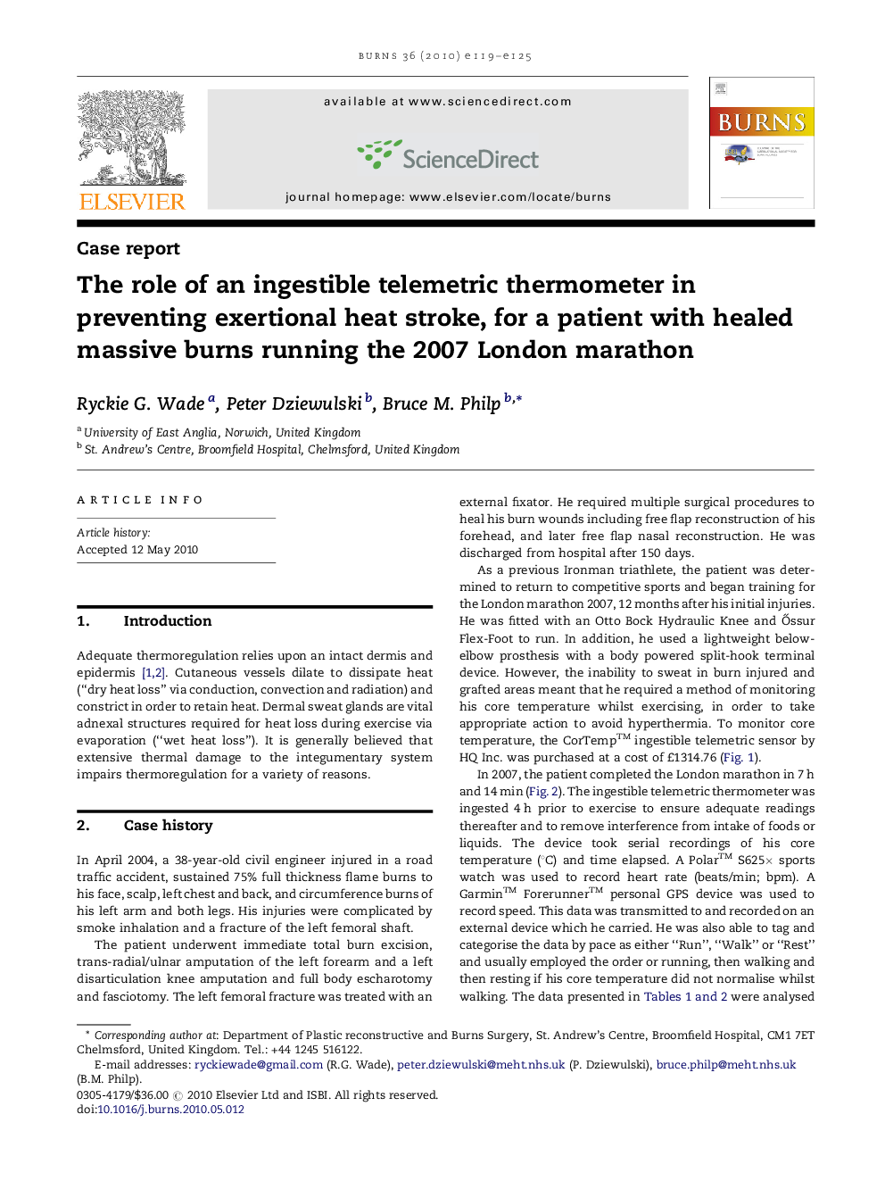 The role of an ingestible telemetric thermometer in preventing exertional heat stroke, for a patient with healed massive burns running the 2007 London marathon