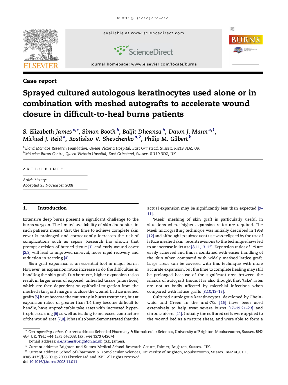 عکس صفحه اول مقاله: Sprayed cultured autologous keratinocytes used alone or in combination with meshed autografts to accelerate wound closure in difficult-to-heal burns patients Sprayed cultured autologous keratinocytes used alone or in combination with meshed autografts to accelerate wound closure in difficult-to-heal burns patients
