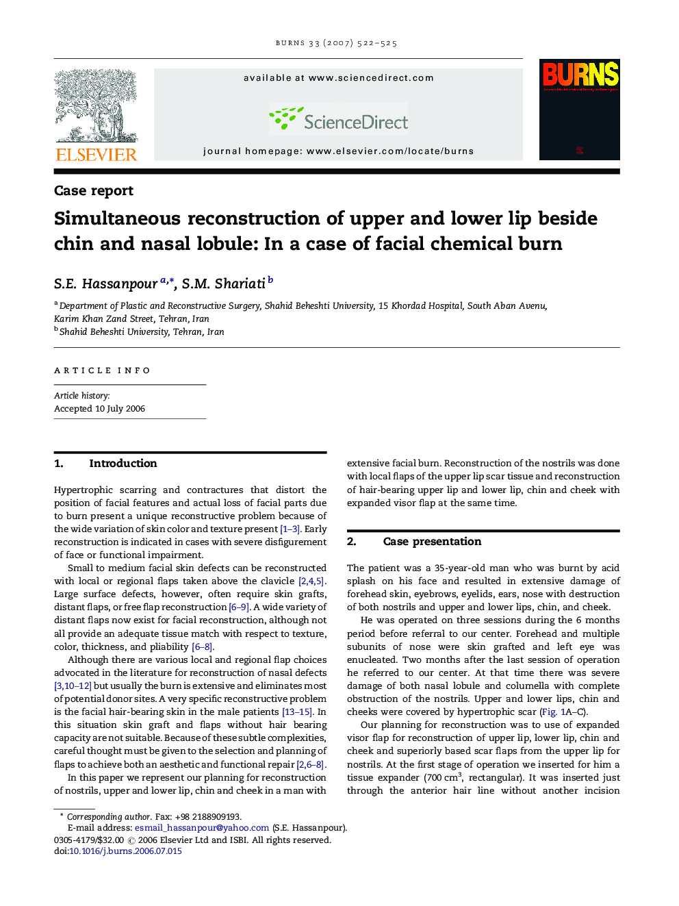 Simultaneous reconstruction of upper and lower lip beside chin and nasal lobule: In a case of facial chemical burn