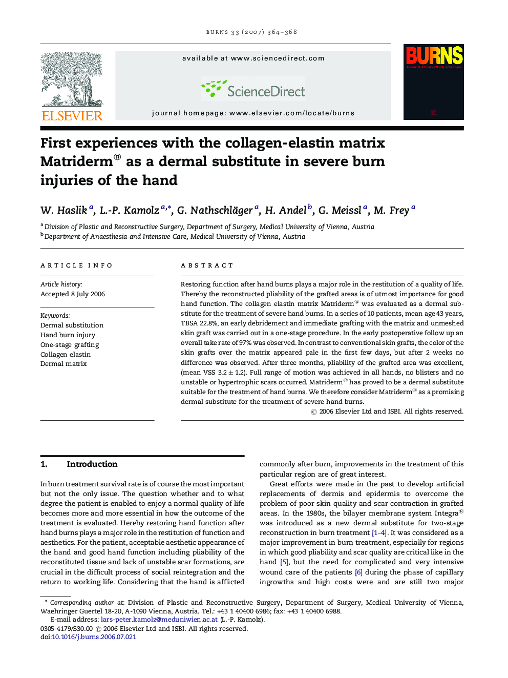 First experiences with the collagen-elastin matrix Matriderm® as a dermal substitute in severe burn injuries of the hand