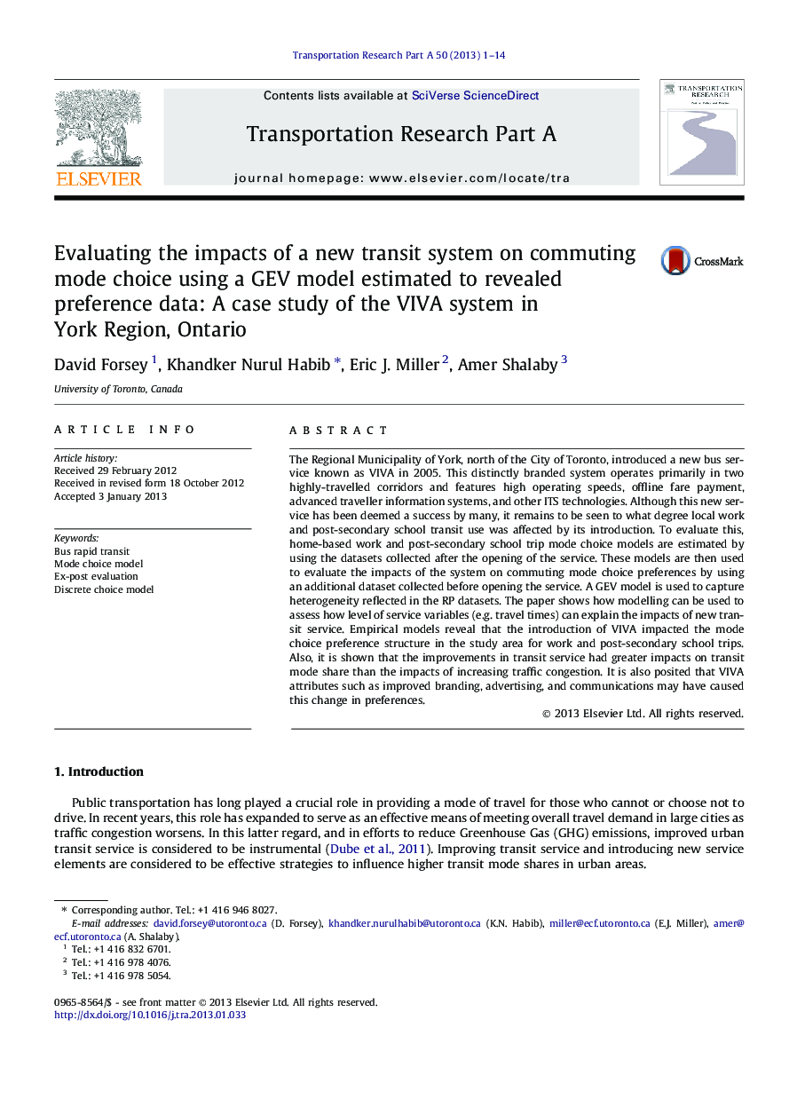 Evaluating the impacts of a new transit system on commuting mode choice using a GEV model estimated to revealed preference data: A case study of the VIVA system in York Region, Ontario