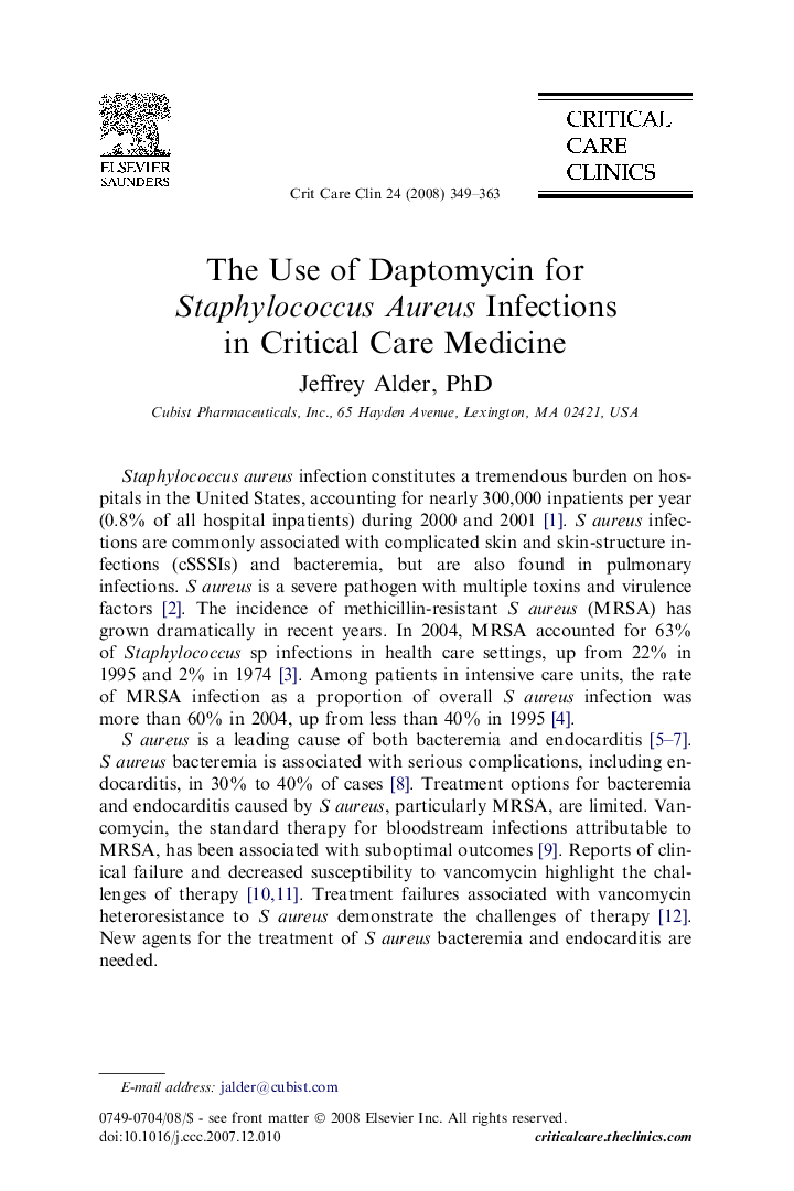 The Use of Daptomycin for Staphylococcus Aureus Infections in Critical Care Medicine