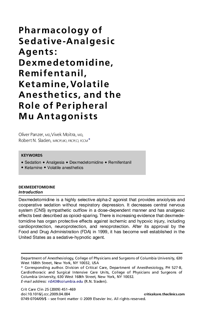 Pharmacology of Sedative-Analgesic Agents: Dexmedetomidine, Remifentanil, Ketamine, Volatile Anesthetics, and the Role of Peripheral Mu Antagonists