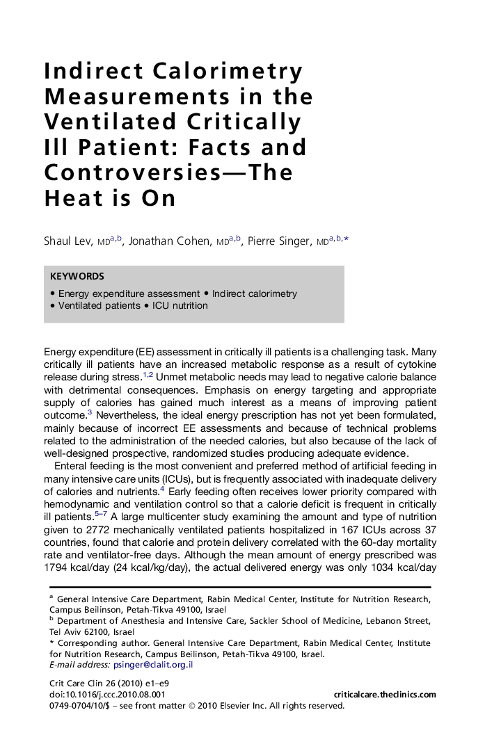 Indirect Calorimetry Measurements in the Ventilated Critically Ill Patient: Facts and Controversies-The Heat is On