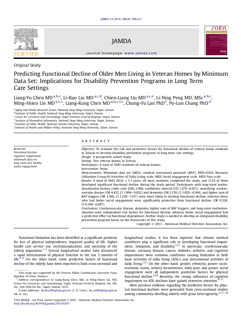 Predicting Functional Decline of Older Men Living in Veteran Homes byÂ Minimum Data Set: Implications for Disability Prevention Programs in Long Term CareÂ Settings