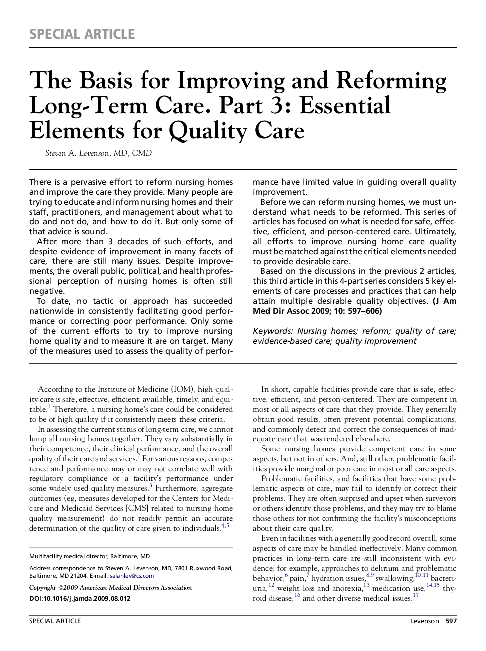 The Basis for Improving and Reforming Long-Term Care. Part 3: Essential Elements for Quality Care