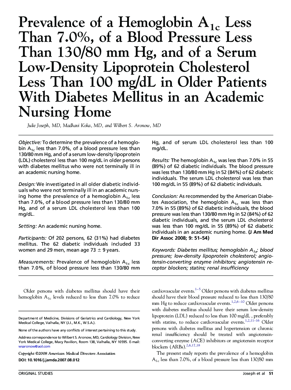 Prevalence of a Hemoglobin A1c Less Than 7.0%, of a Blood Pressure Less Than 130/80 mm Hg, and of a Serum Low-Density Lipoprotein Cholesterol Less Than 100 mg/dL in Older Patients With Diabetes Mellitus in an Academic Nursing Home