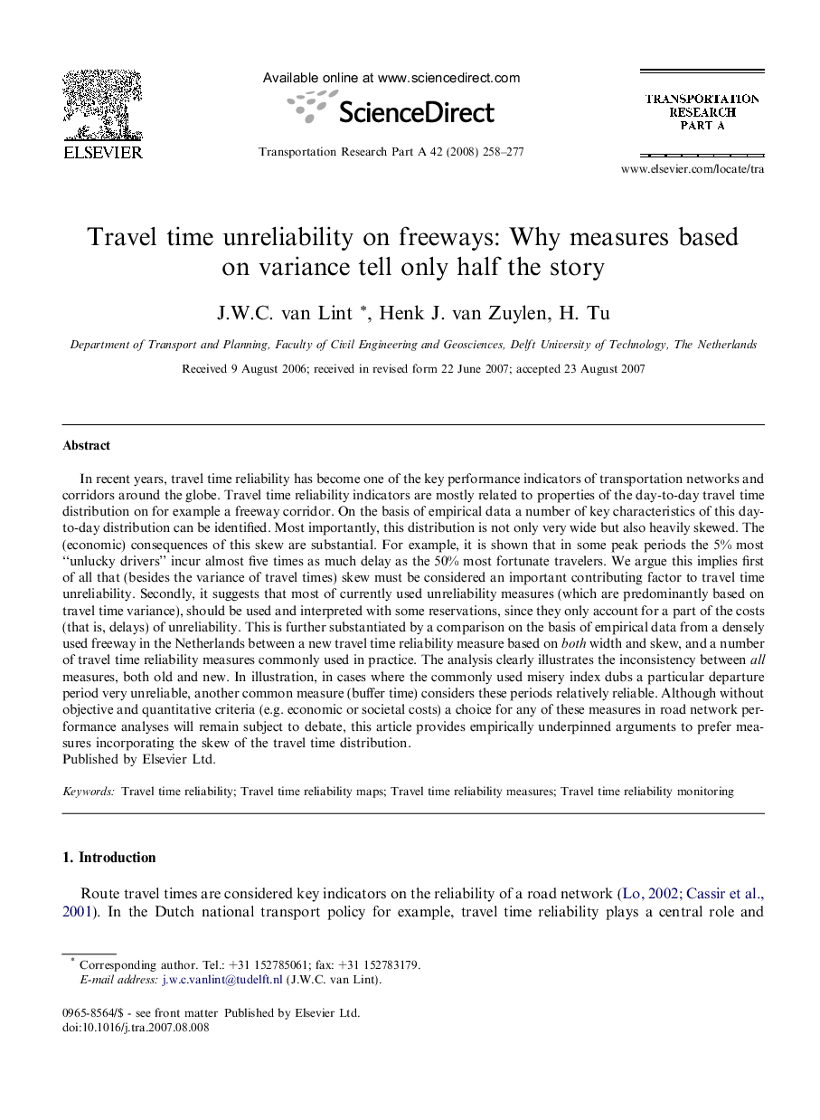 Travel time unreliability on freeways: Why measures based on variance tell only half the story