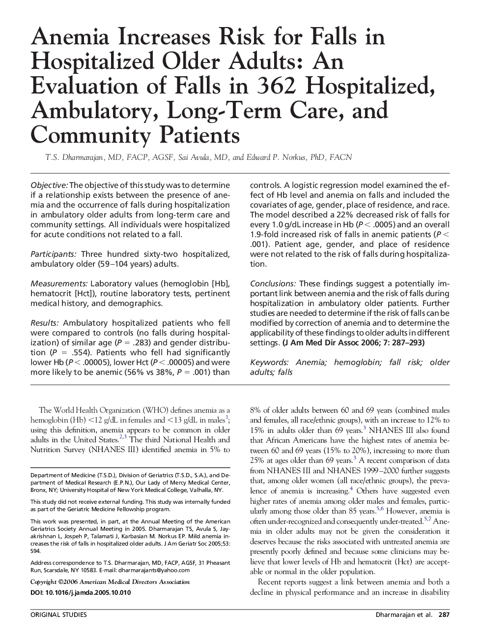 Anemia Increases Risk for Falls in Hospitalized Older Adults: An Evaluation of Falls in 362 Hospitalized, Ambulatory, Long-Term Care, and Community Patients