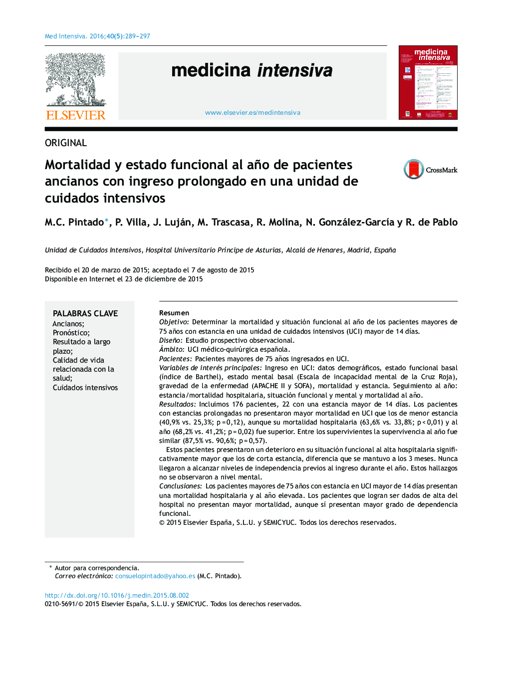 Mortalidad y estado funcional al año de pacientes ancianos con ingreso prolongado en una unidad de cuidados intensivos