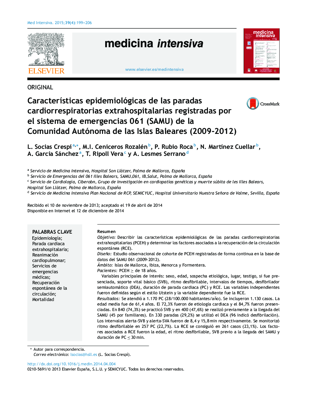 Características epidemiológicas de las paradas cardiorrespiratorias extrahospitalarias registradas por el sistema de emergencias 061 (SAMU) de la Comunidad Autónoma de las Islas Baleares (2009-2012)