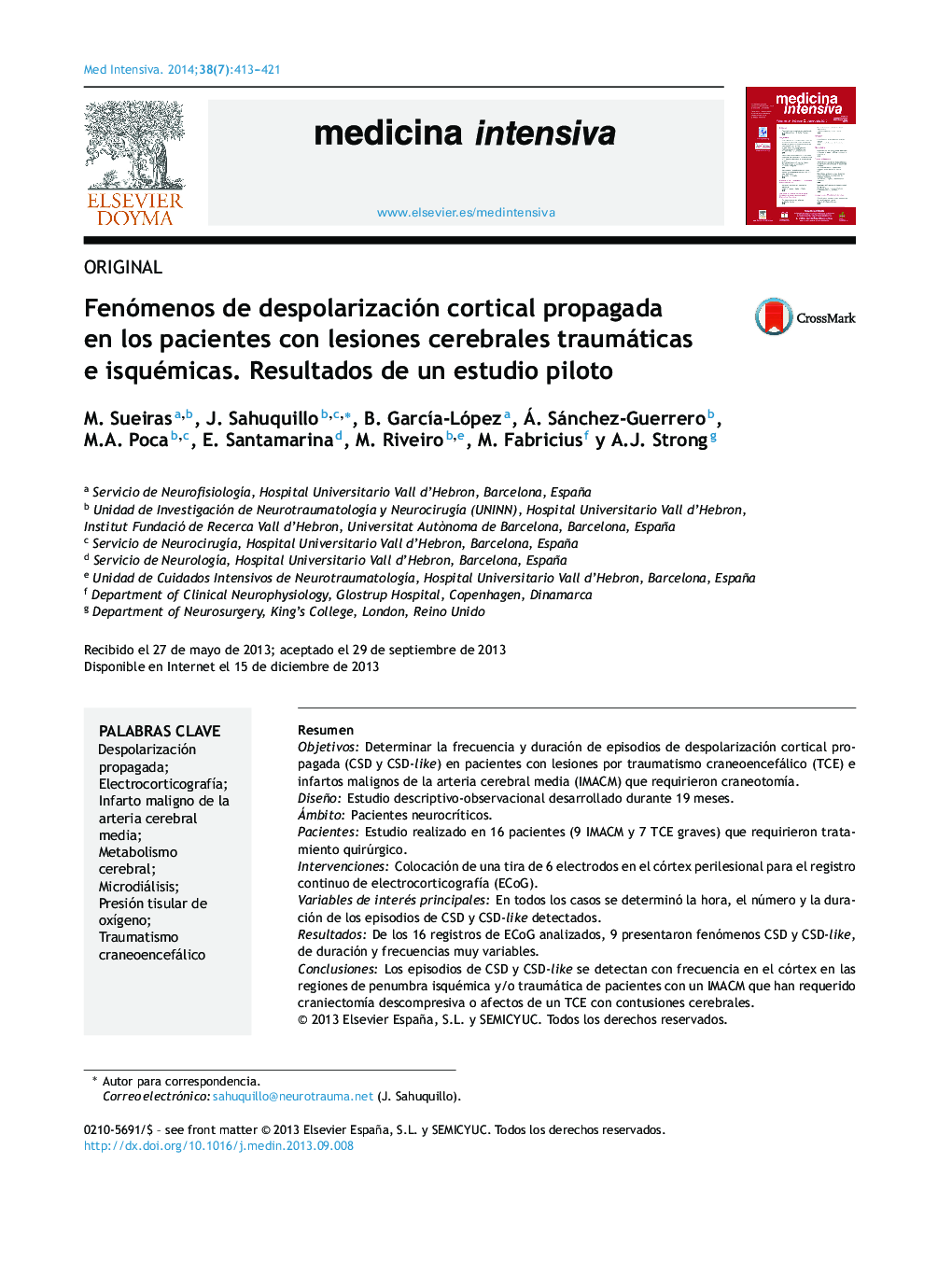 Fenómenos de despolarización cortical propagada en los pacientes con lesiones cerebrales traumáticas e isquémicas. Resultados de un estudio piloto