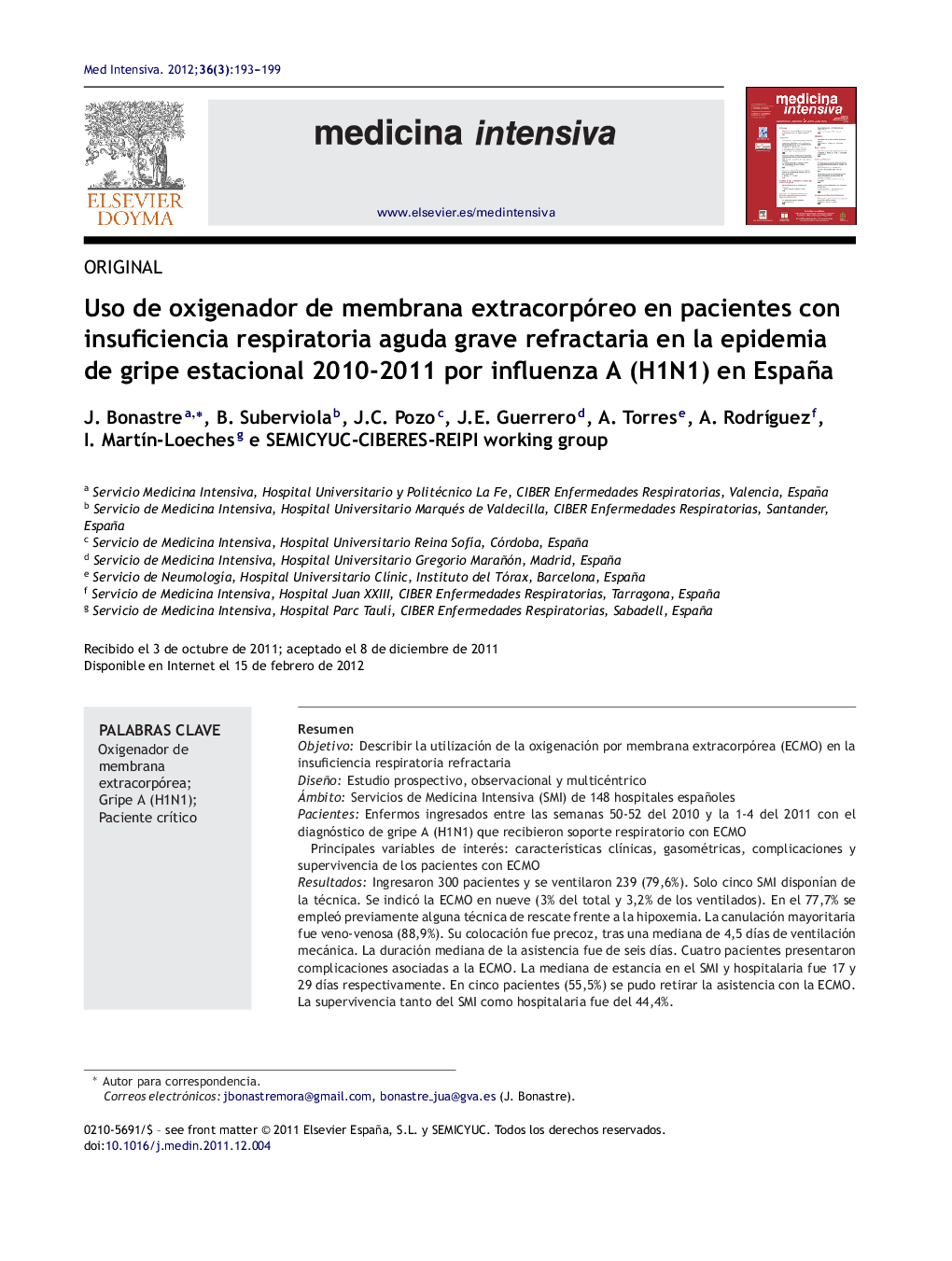 Uso de oxigenador de membrana extracorpóreo en pacientes con insuficiencia respiratoria aguda grave refractaria en la epidemia de gripe estacional 2010-2011 por influenza A (H1N1) en España