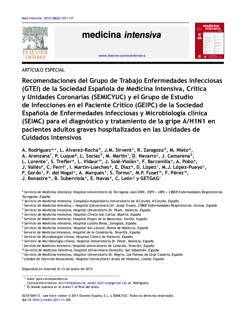 Recomendaciones del Grupo de Trabajo Enfermedades Infecciosas (GTEI) de la Sociedad Española de Medicina Intensiva, Crítica y Unidades Coronarias (SEMICYUC) y el Grupo de Estudio de Infecciones en el Paciente Crítico (GEIPC) de la Sociedad Española de Enf