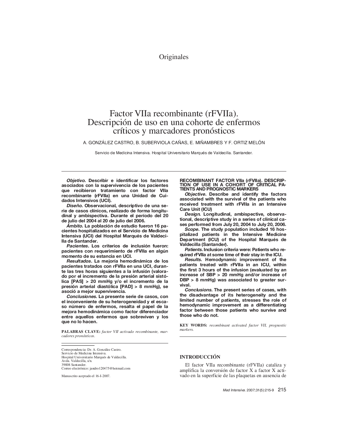 Factor VIIa recombinante (rFVIIa). Descripción de uso en una cohorte de enfermos crÃ­ticos y marcadores pronósticos