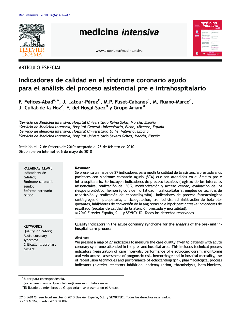 Indicadores de calidad en el síndrome coronario agudo para el análisis del proceso asistencial pre e intrahospitalario