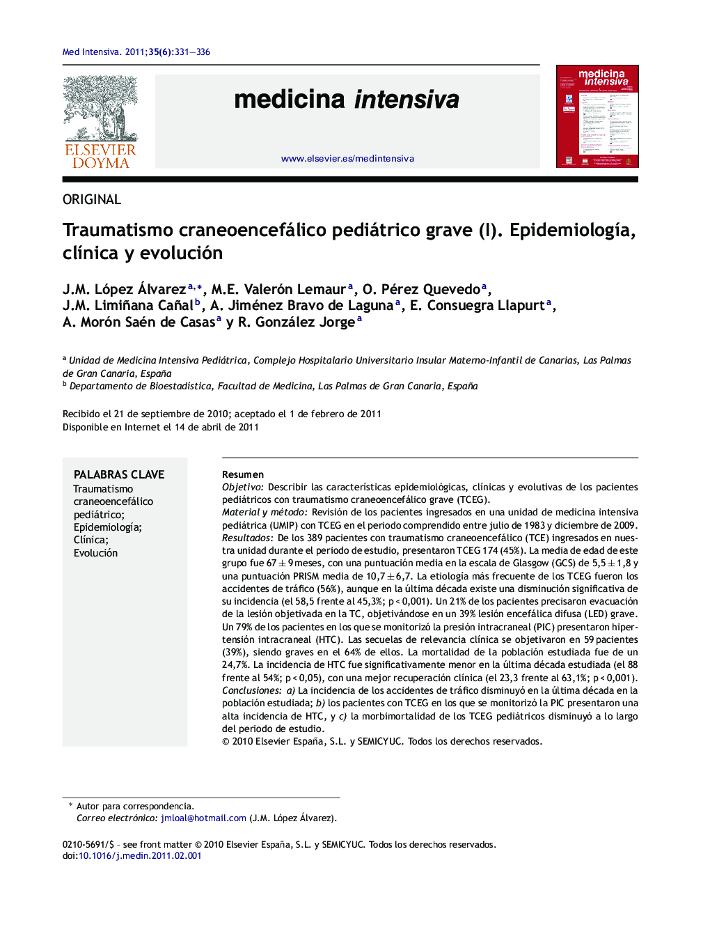 Traumatismo craneoencefálico pediátrico grave (I). EpidemiologÃ­a, clÃ­nica y evolución