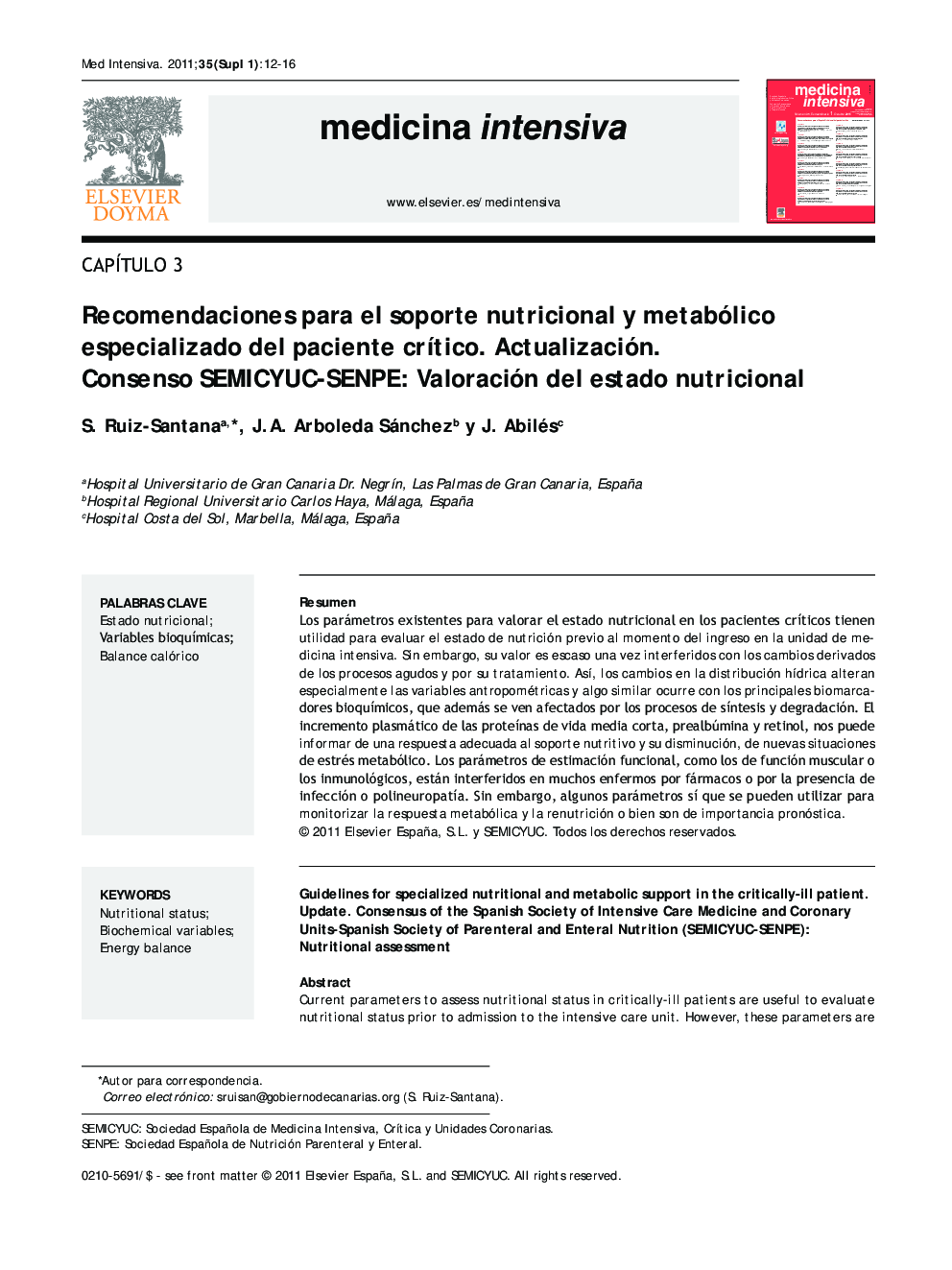 عکس صفحه اول مقاله: Recomendaciones para el soporte nutricional y metabólico especializado del paciente crítico. Actualización. Consenso SEMICYUC-SENPE: Valoración del estado nutricional Recomendaciones para el soporte nutricional y metabólico especializado del paciente crítico. Actualización. Consenso SEMICYUC-SENPE: Valoración del estado nutricional