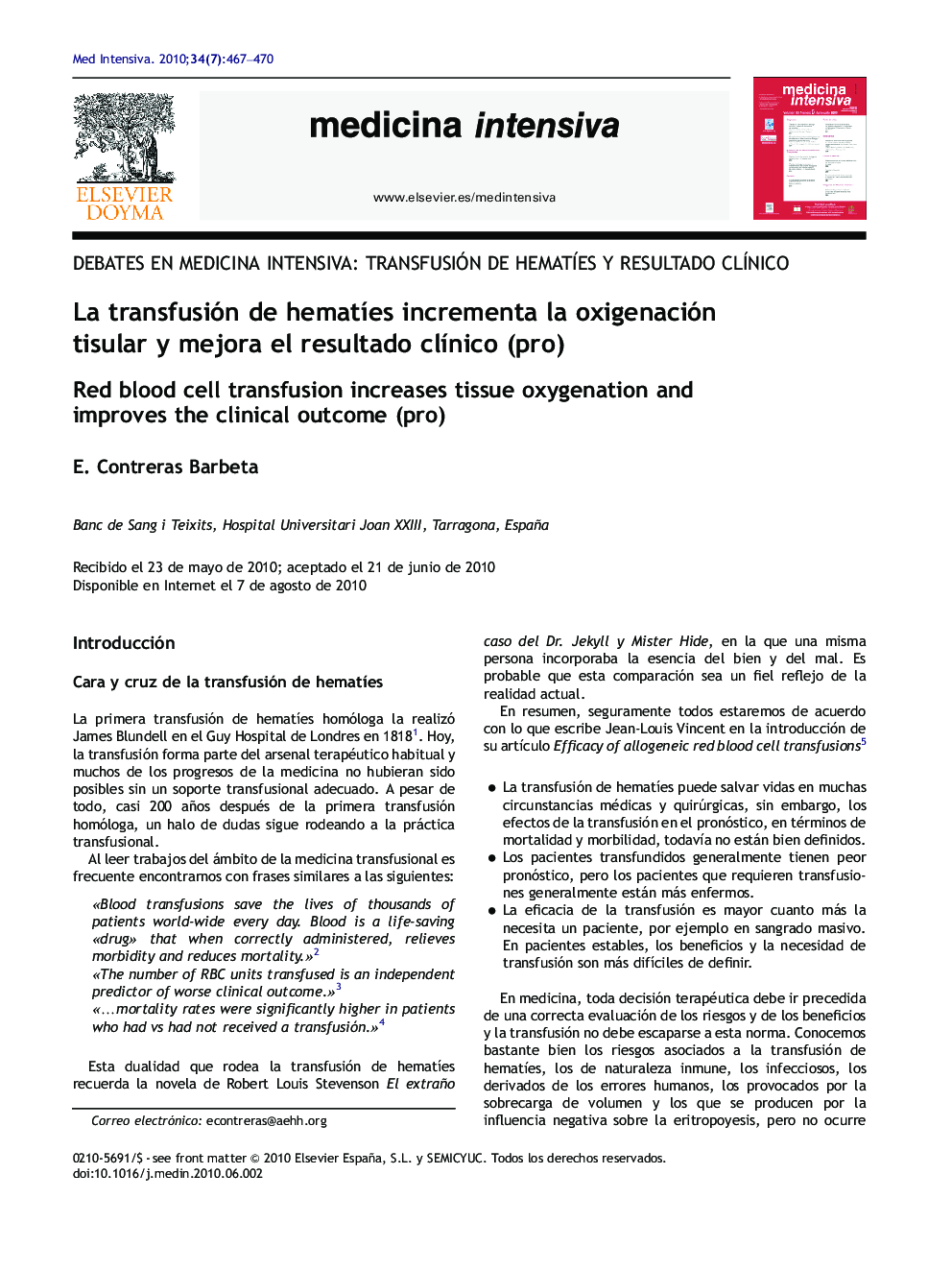 La transfusión de hematÃ­es incrementa la oxigenación tisular y mejora el resultado clÃ­nico (pro)