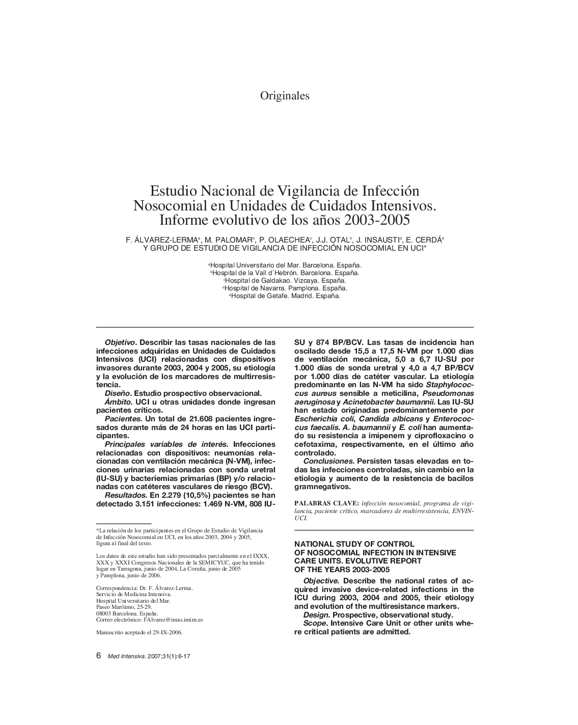 Estudio Nacional de Vigilancia de Infección Nosocomial en Unidades de Cuidados Intensivos. Informe evolutivo de los años 2003-2005