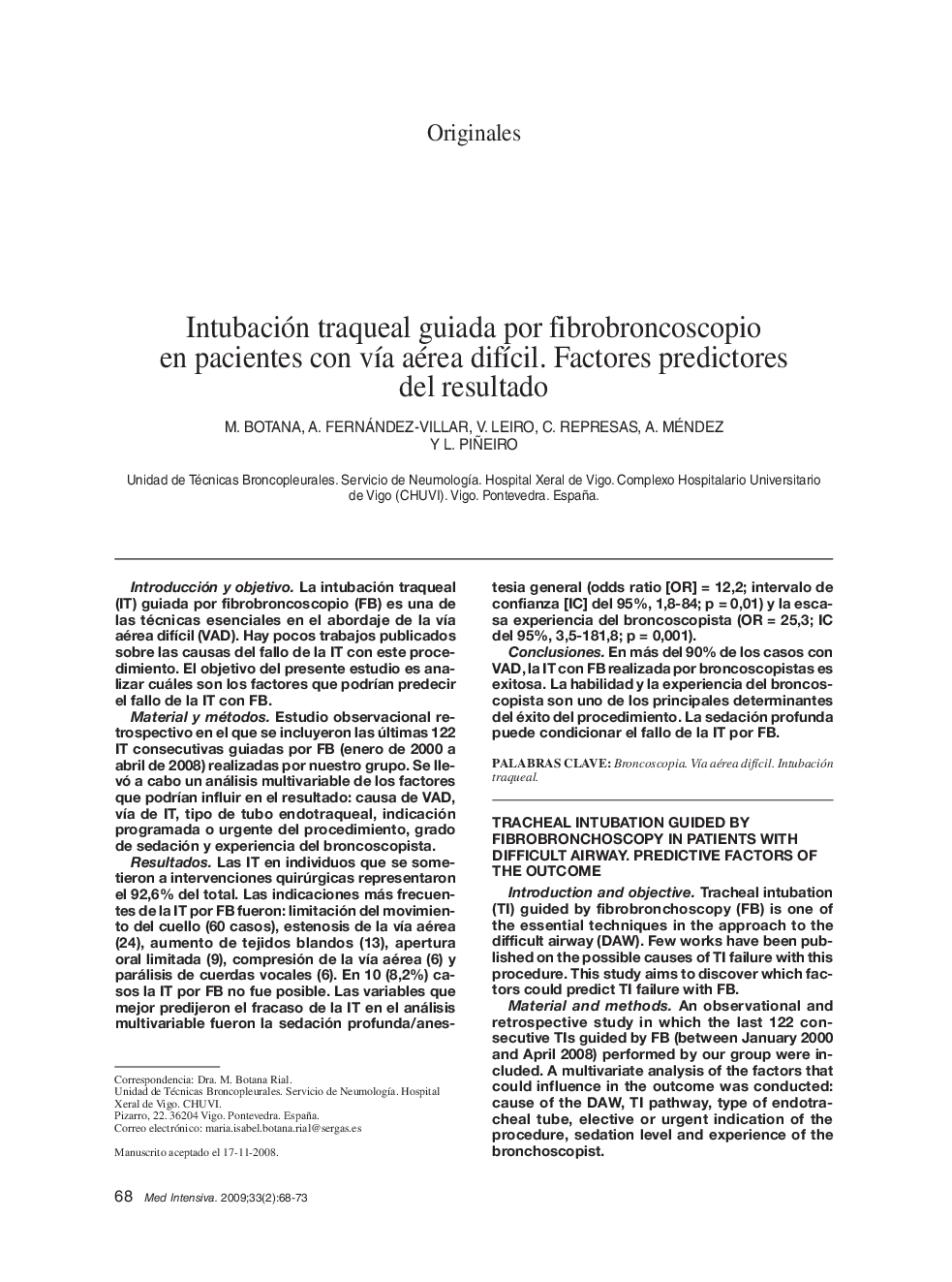 Intubación traqueal guiada por fibrobroncoscopio en pacientes con vÃ­a aérea difÃ­cil. Factores predictores del resultado