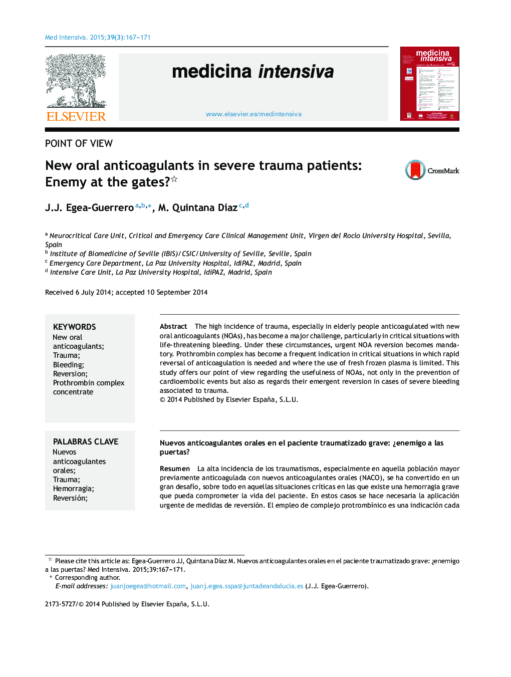 New oral anticoagulants in severe trauma patients: Enemy at the gates? 