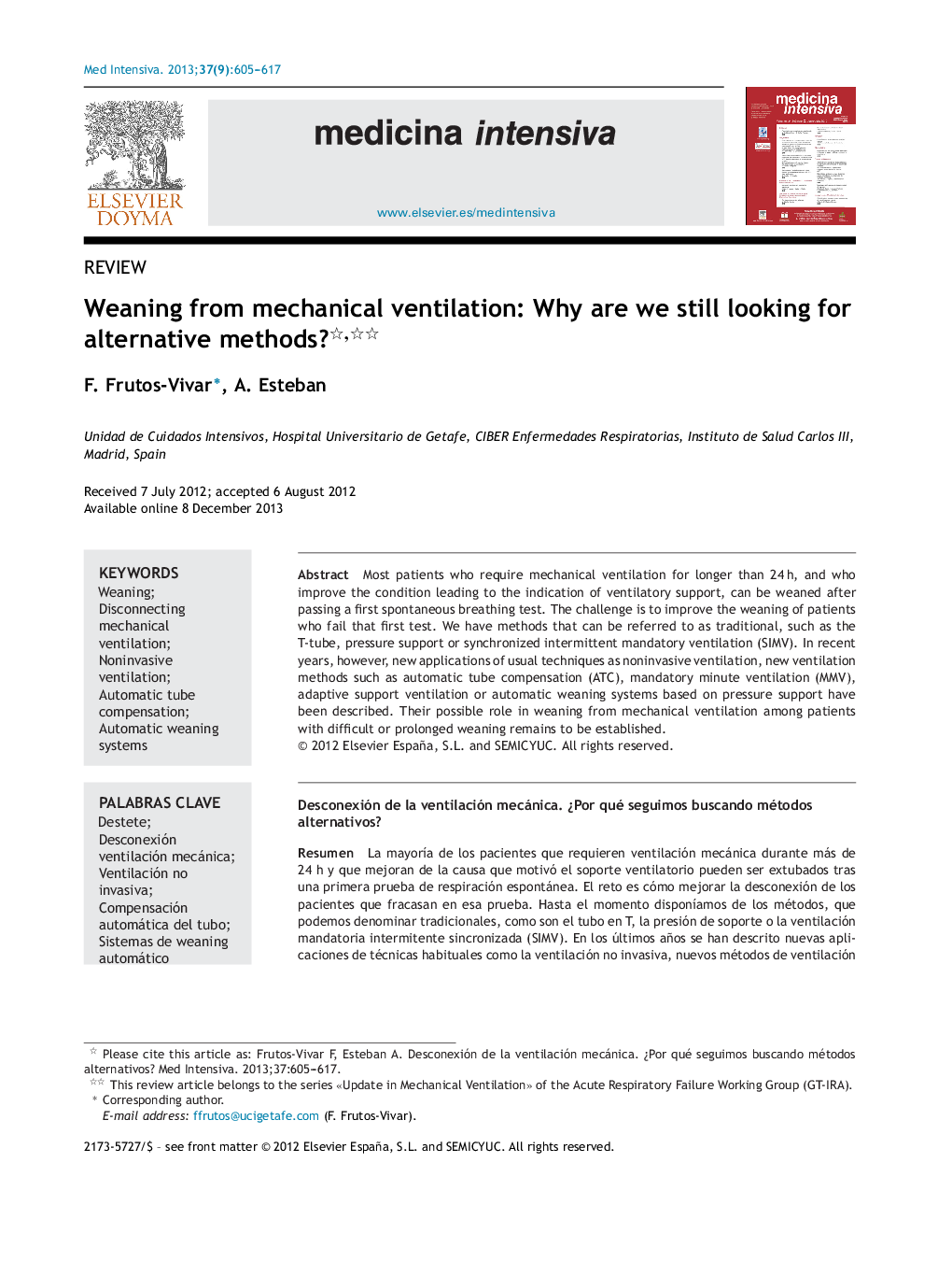 Weaning from mechanical ventilation: Why are we still looking for alternative methods? 