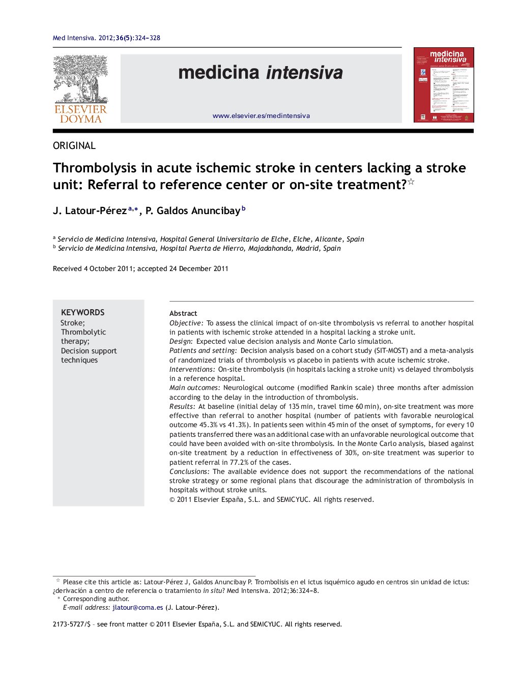 Thrombolysis in acute ischemic stroke in centers lacking a stroke unit: Referral to reference center or on-site treatment? 