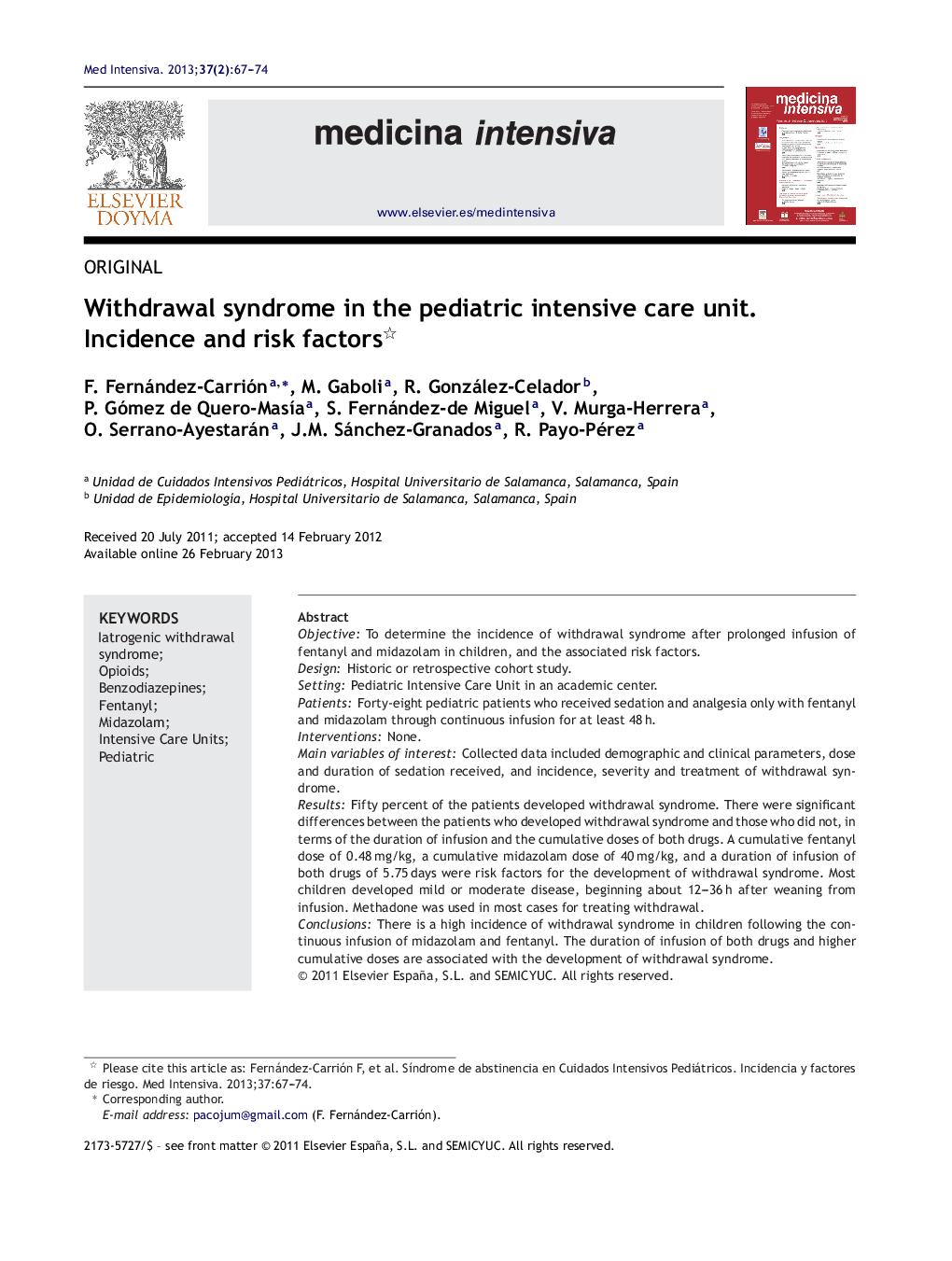 Withdrawal syndrome in the pediatric intensive care unit. Incidence and risk factors 