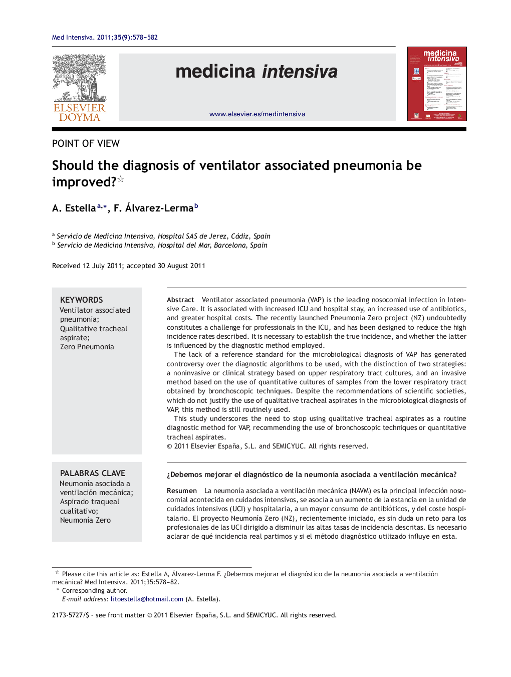 Should the diagnosis of ventilator associated pneumonia be improved? 