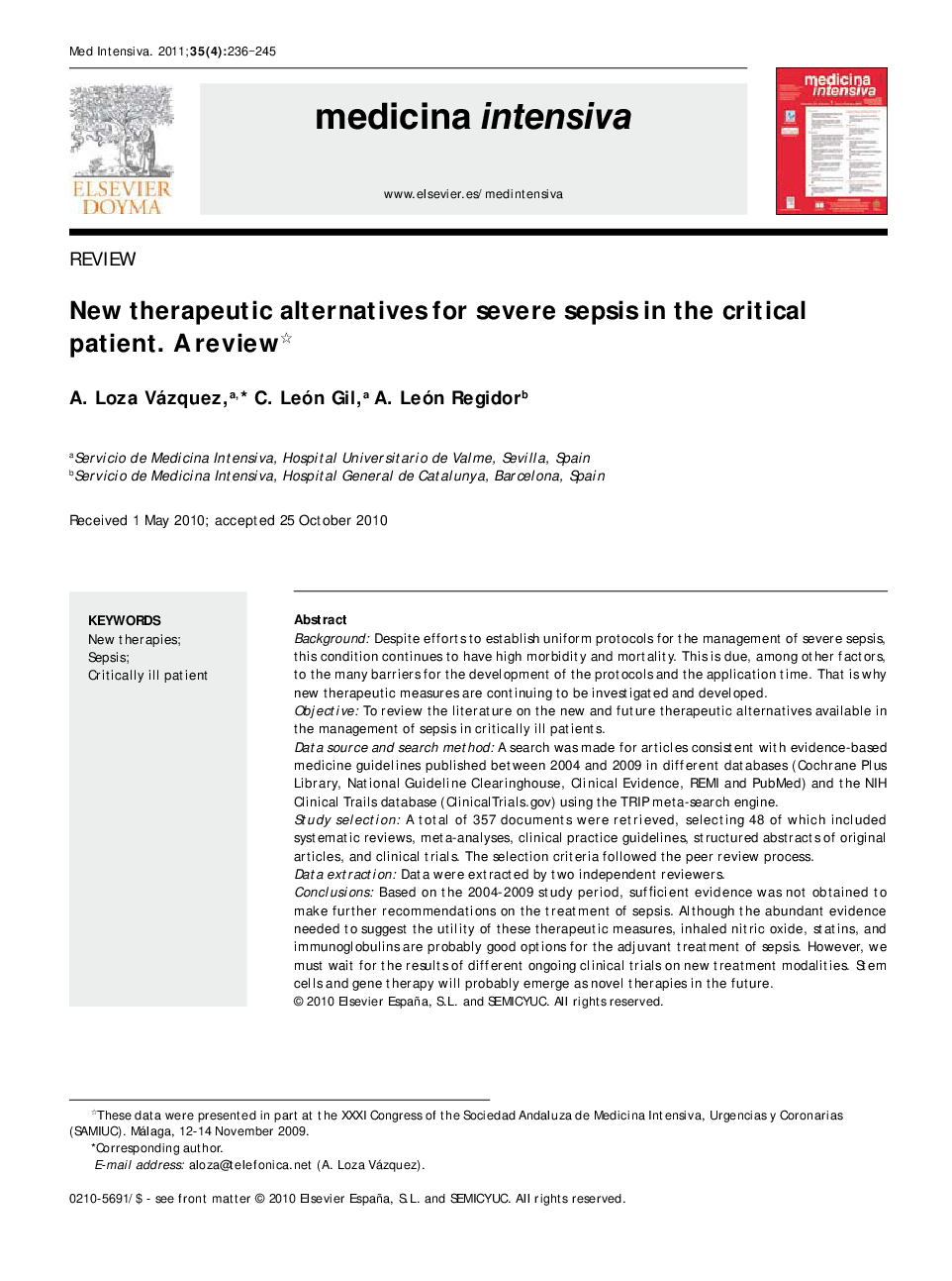 New therapeutic alternatives for severe sepsis in the critical patient. A review 