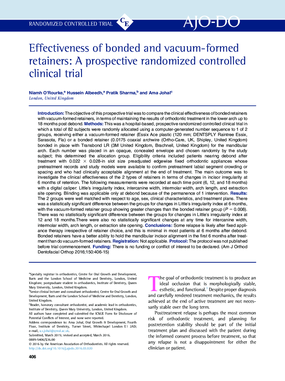 Effectiveness of bonded and vacuum-formed retainers: A prospective randomized controlled clinical trial 