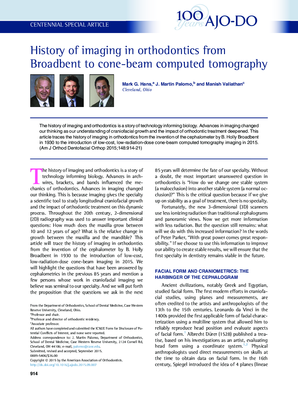 History of imaging in orthodontics from Broadbent to cone-beam computed tomography 