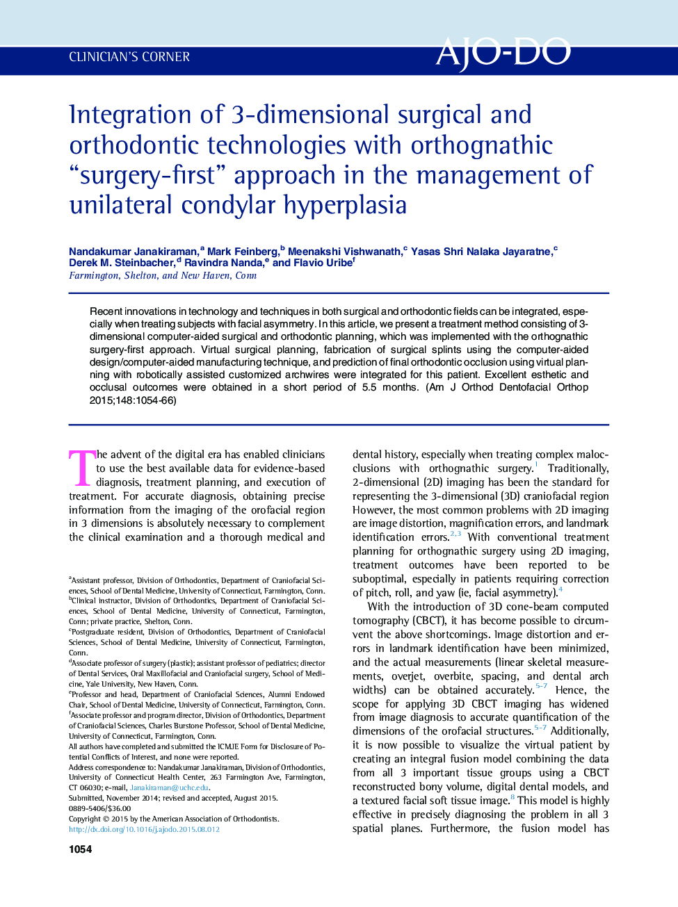 Integration of 3-dimensional surgical and orthodontic technologies with orthognathic “surgery-first” approach in the management of unilateral condylar hyperplasia 