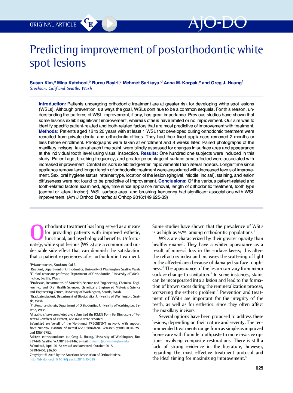 Predicting improvement of postorthodontic white spot lesions 
