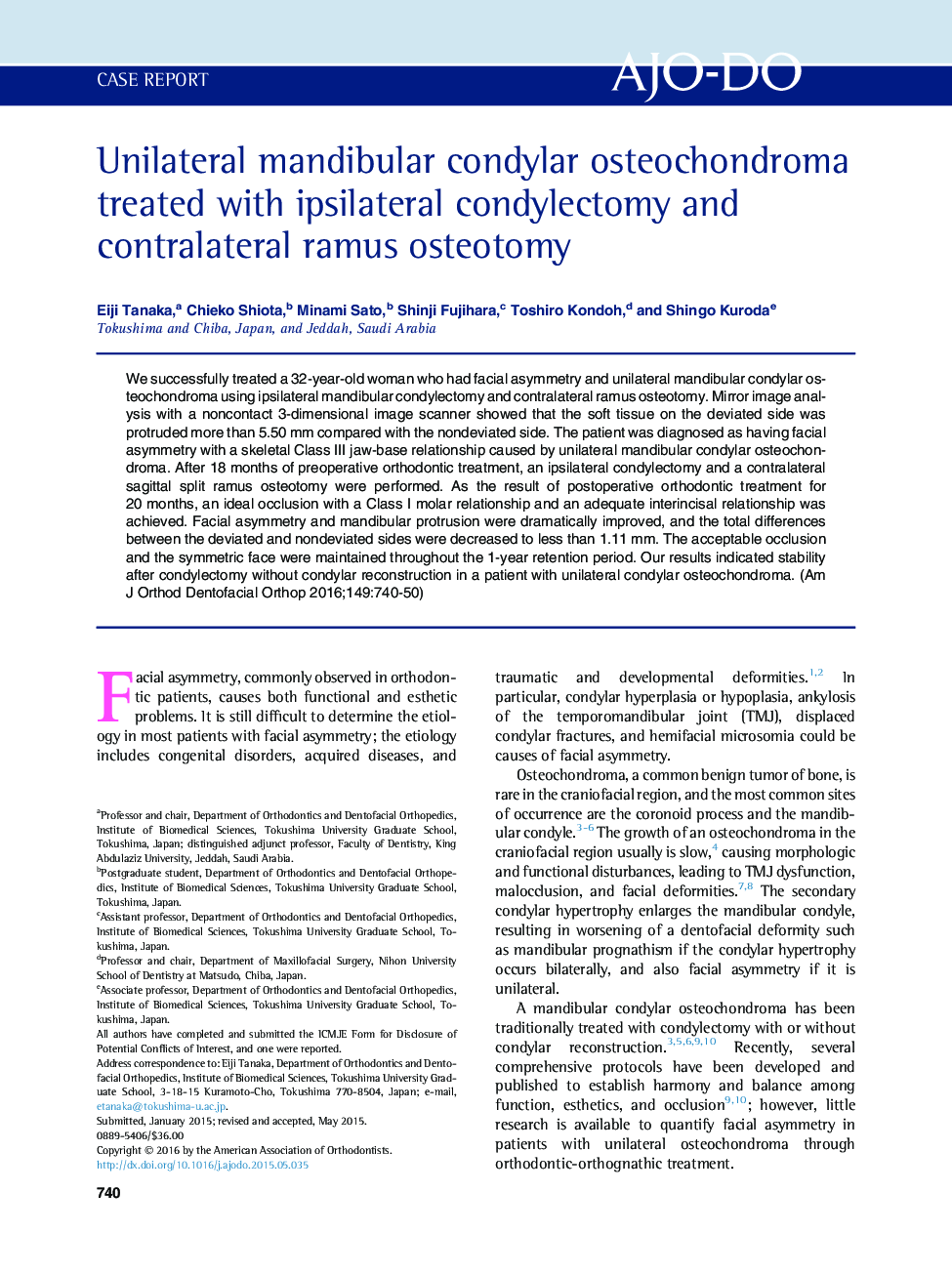 Unilateral mandibular condylar osteochondroma treated with ipsilateral condylectomy and contralateral ramus osteotomy 