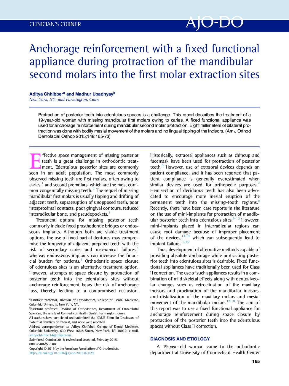 Anchorage reinforcement with a fixed functional appliance during protraction of the mandibular second molars into the first molar extraction sites 