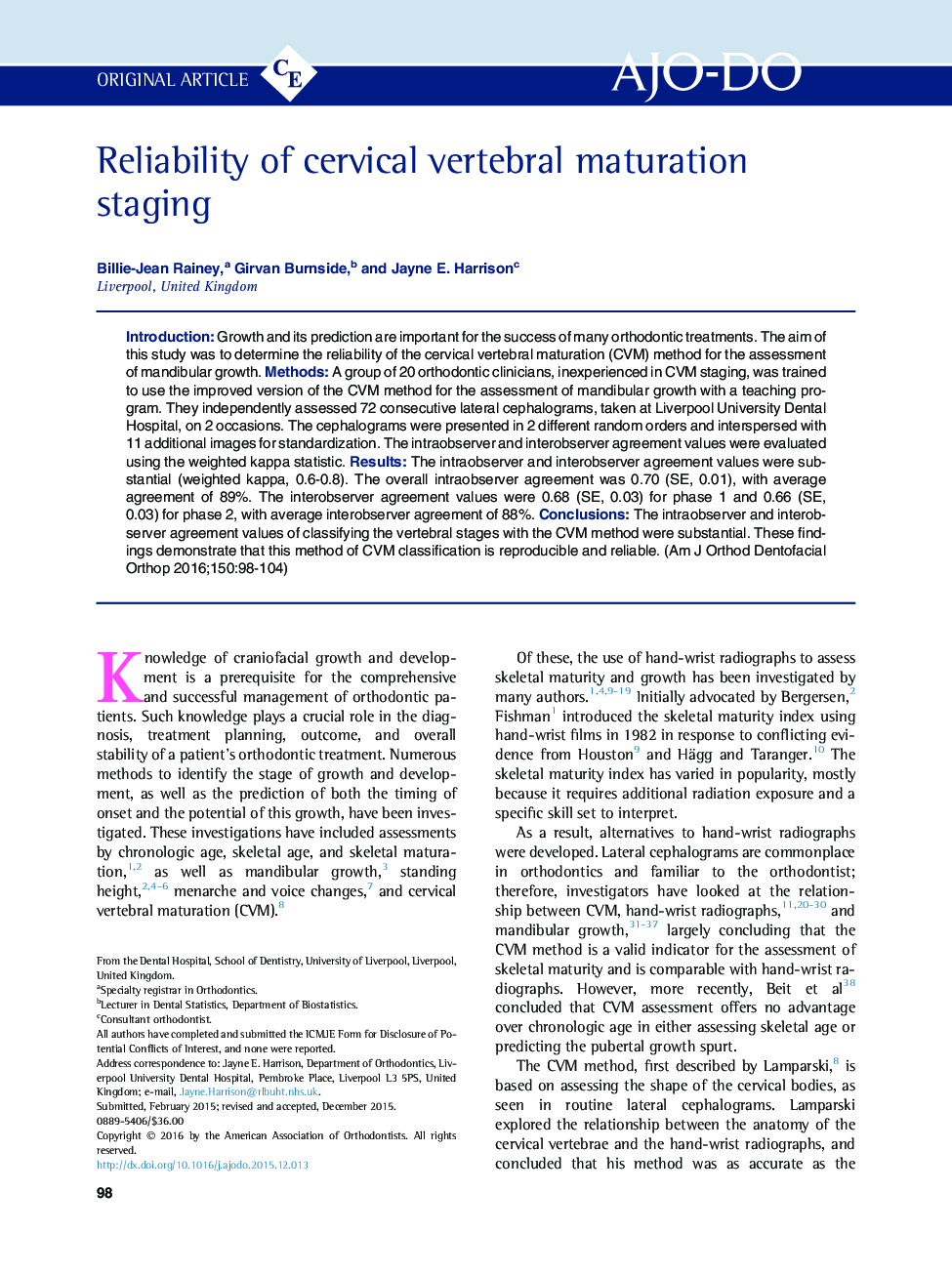 Reliability of cervical vertebral maturation staging 