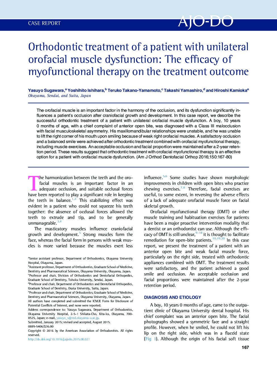 Orthodontic treatment of a patient with unilateral orofacial muscle dysfunction: The efficacy of myofunctional therapy on the treatment outcome 