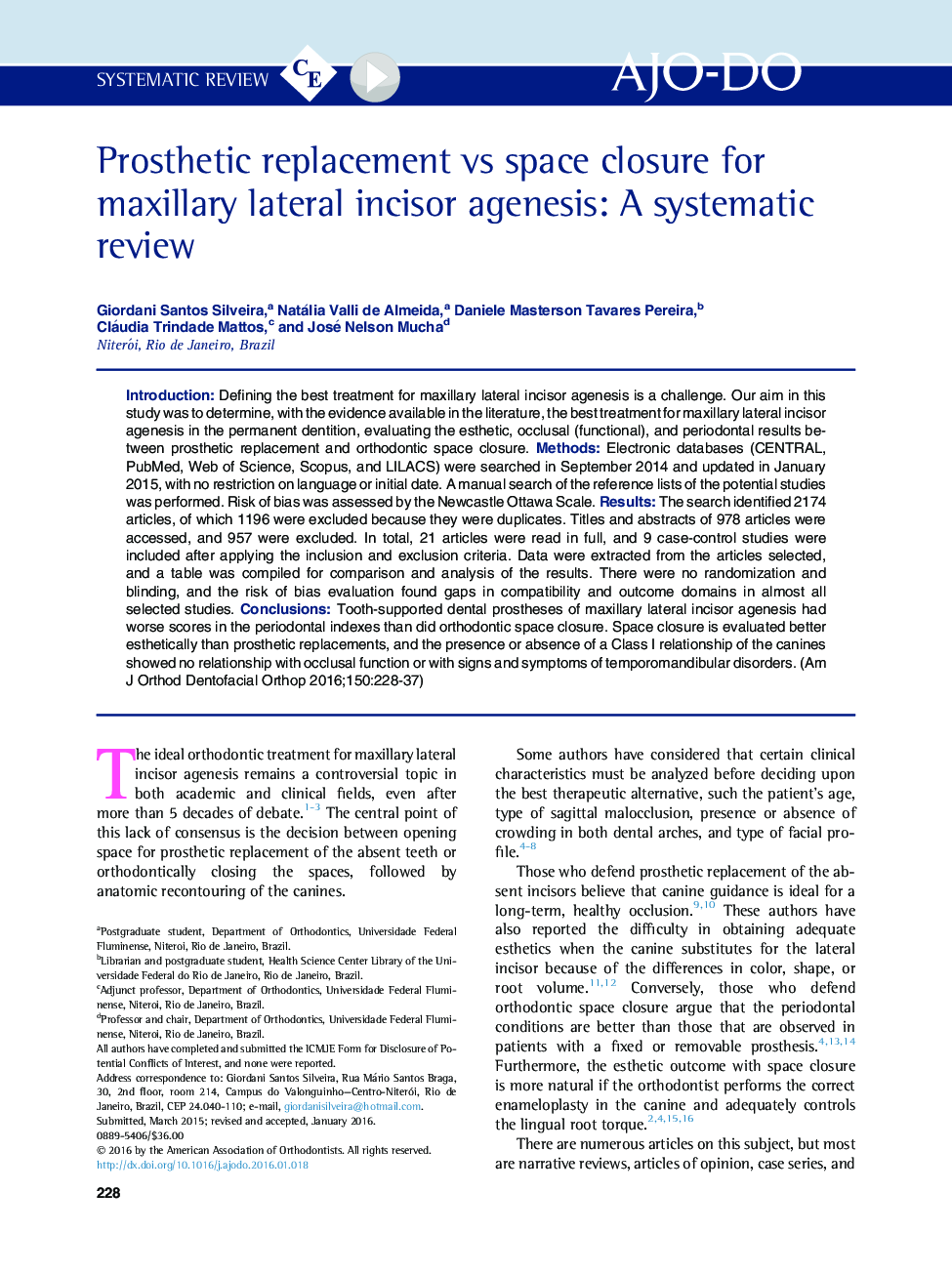 Prosthetic replacement vs space closure for maxillary lateral incisor agenesis: A systematic review 