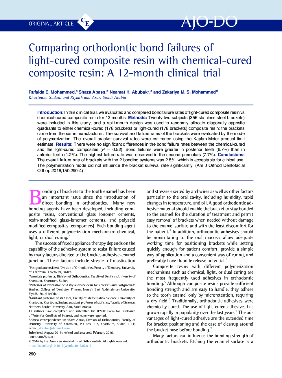 Comparing orthodontic bond failures of light-cured composite resin with chemical-cured composite resin: A 12-month clinical trial 