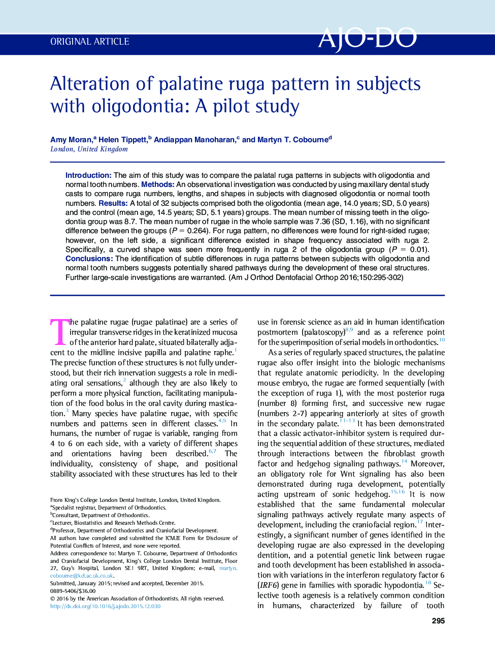 Alteration of palatine ruga pattern in subjects with oligodontia: A pilot study