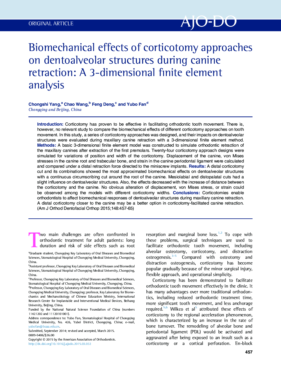 Biomechanical effects of corticotomy approaches on dentoalveolar structures during canine retraction: A 3-dimensional finite element analysis 