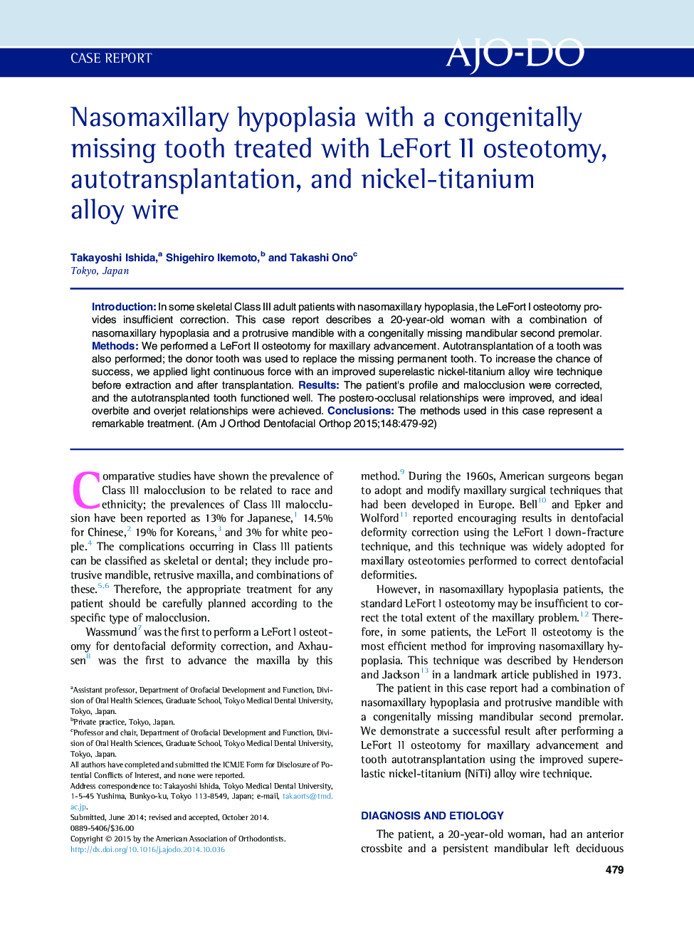 Nasomaxillary hypoplasia with a congenitally missing tooth treated with LeFort II osteotomy, autotransplantation, and nickel-titanium alloy wire 