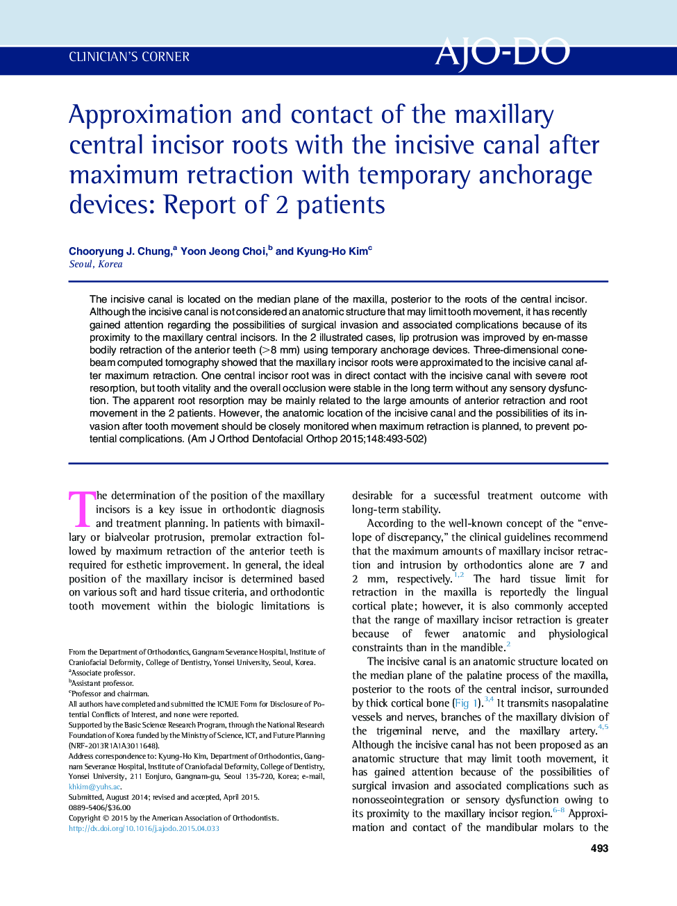 Approximation and contact of the maxillary central incisor roots with the incisive canal after maximum retraction with temporary anchorage devices: Report of 2 patients 