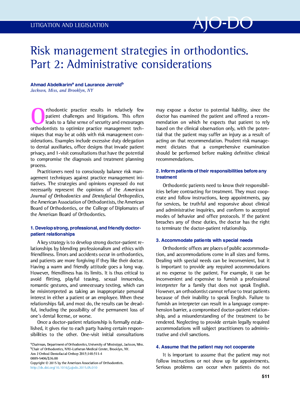 Risk management strategies in orthodontics. Part 2: Administrative considerations