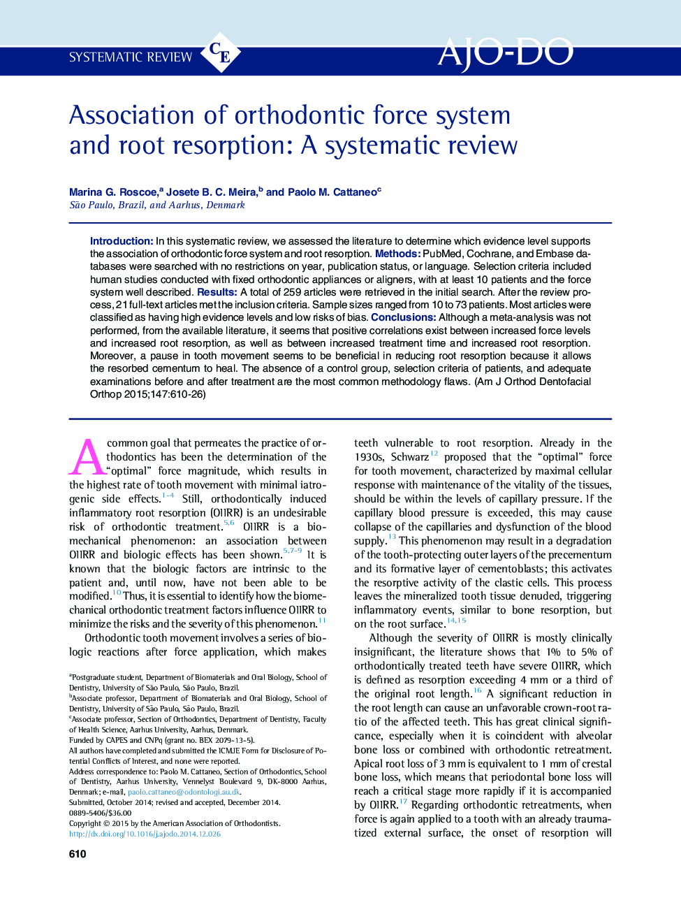 Association of orthodontic force system and root resorption: A systematic review 