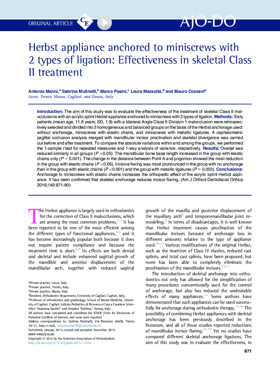 Herbst appliance anchored to miniscrews with 2 types of ligation: Effectiveness in skeletal Class II treatment 