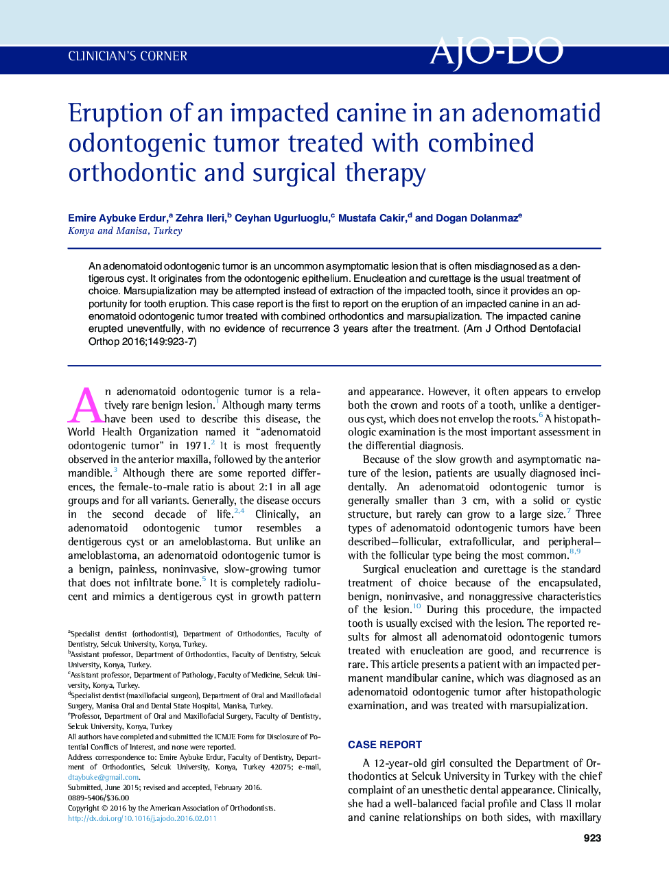 Eruption of an impacted canine in an adenomatid odontogenic tumor treated with combined orthodontic and surgical therapy 